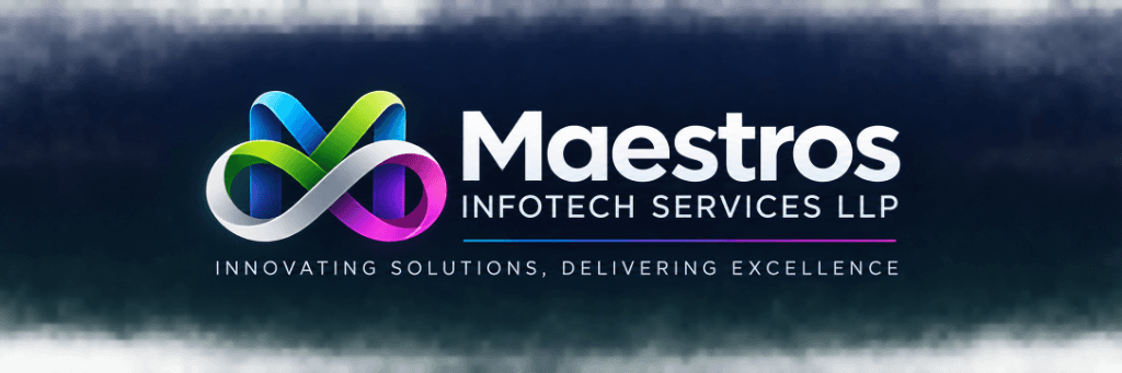 Maestros Infotech Services LLP